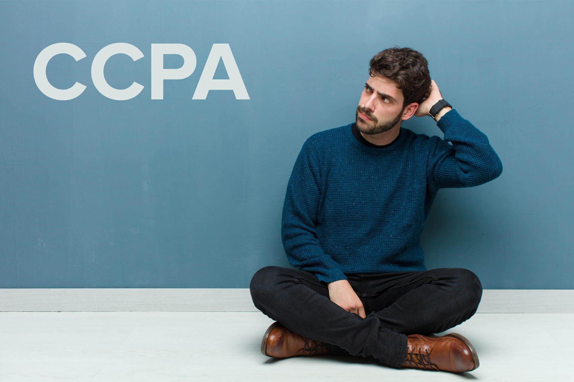 confused man scratching head next to CCPA text