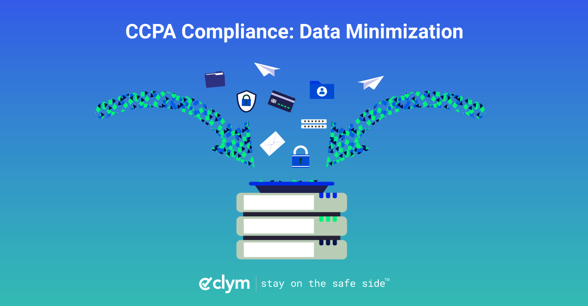 ccpa-compliance-data-minimization-clym